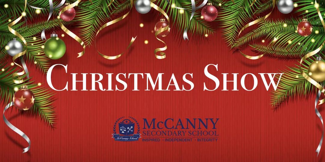 McCanny圣诞晚会倒计时!轻松挣义工小时还能看演出? McCanny圣诞晚会倒计时!轻松挣义工小时还能看演出?