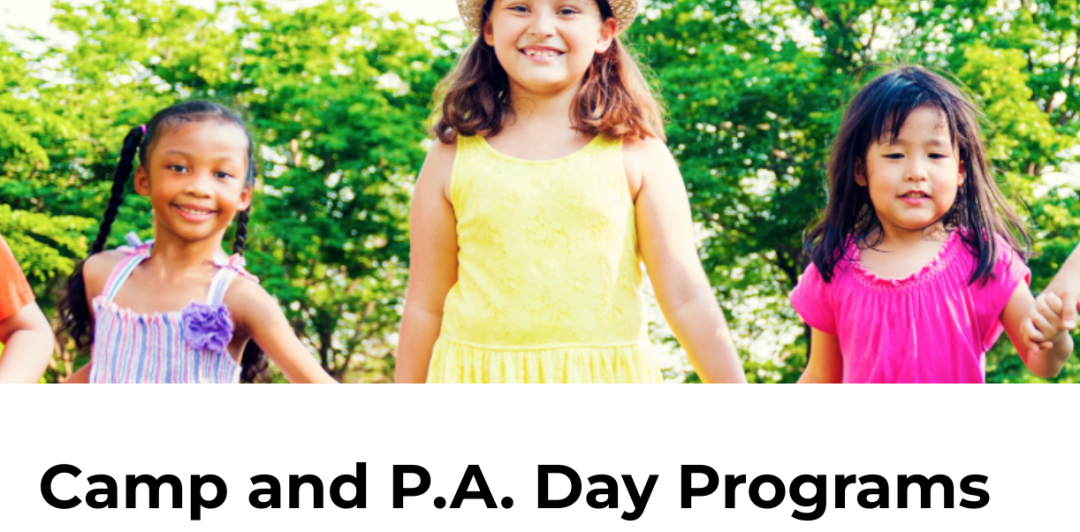 多伦多12个区的社区夏令营报名日历：不是别家夏令营报不起，而是社区夏令营更有性价比