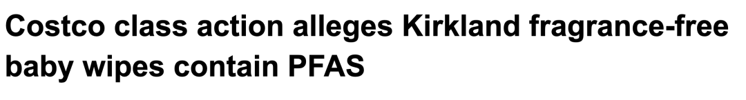 慎用！Costco爆款婴儿湿巾也陷入集体起诉：含有害化学物质